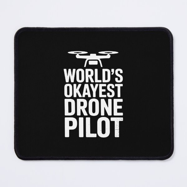 Item preview, World's Okayest Drone Pilot designed and sold by jkrphoto.