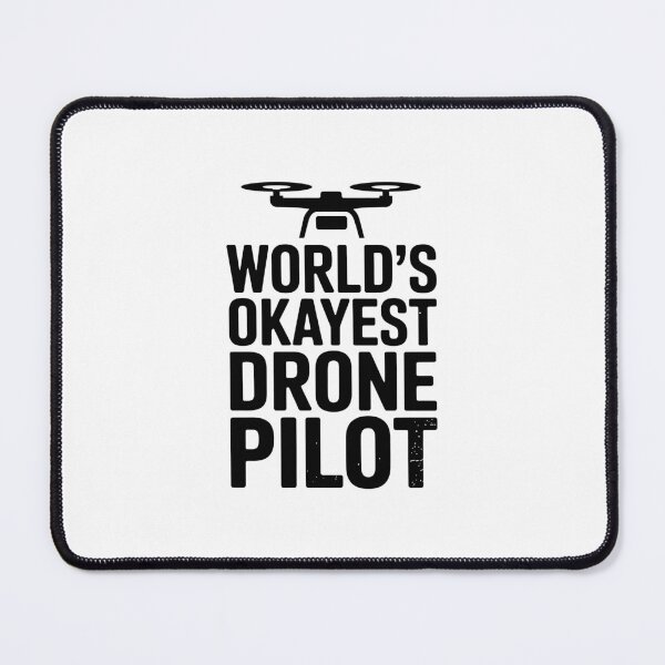 Item preview, World's Okayest Drone Pilot designed and sold by jkrphoto.