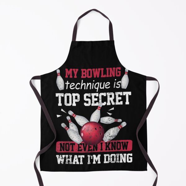 Item preview, Funny My Bowling Technique Is Top Secret Sarcastic Bowler Sports Gift designed and sold by stellarofsea.