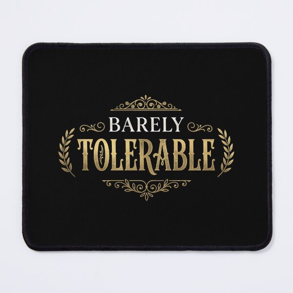 Item preview, Barely Tolerable Jane Austen Quote Pride and Prejudice designed and sold by Fenay Designs.