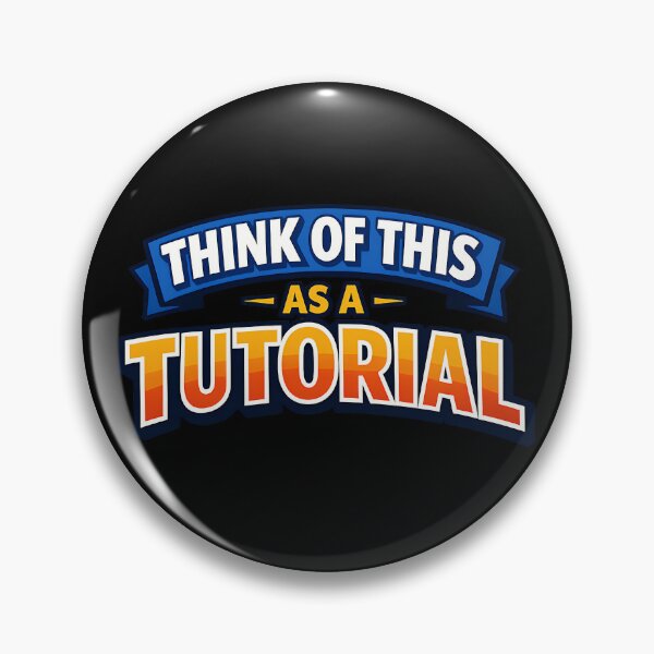 Item preview, Think Of This As A Tutorial Funny Programmer Humor Design designed and sold by TeeTimeTreasure.