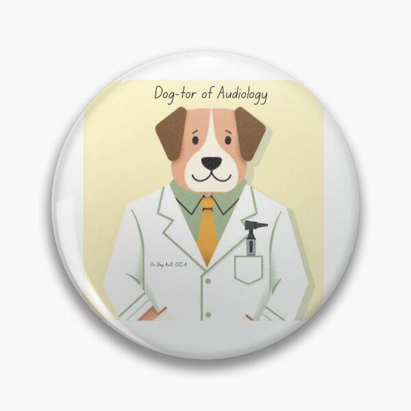Item preview, Doctor of Audiology Dog designed and sold by JDG.