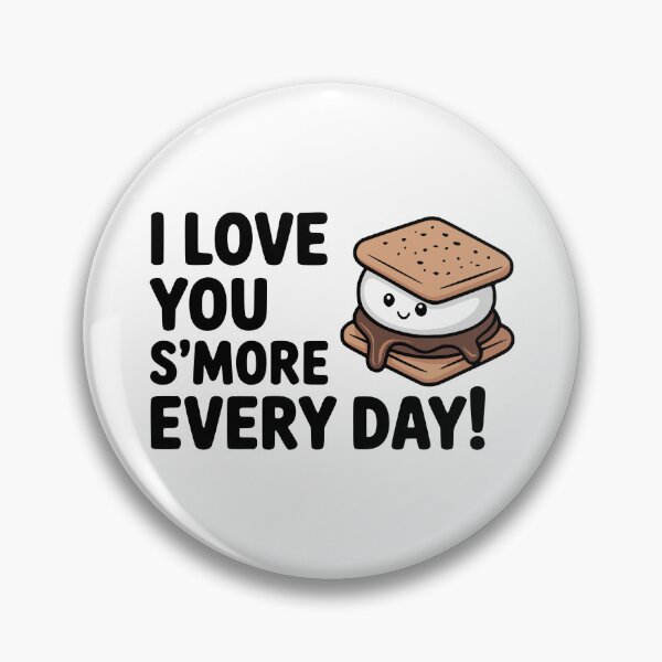 Item preview, I Love You S'more Every Day! Cute Kawaii S'mores Pun designed and sold by PMCreative.