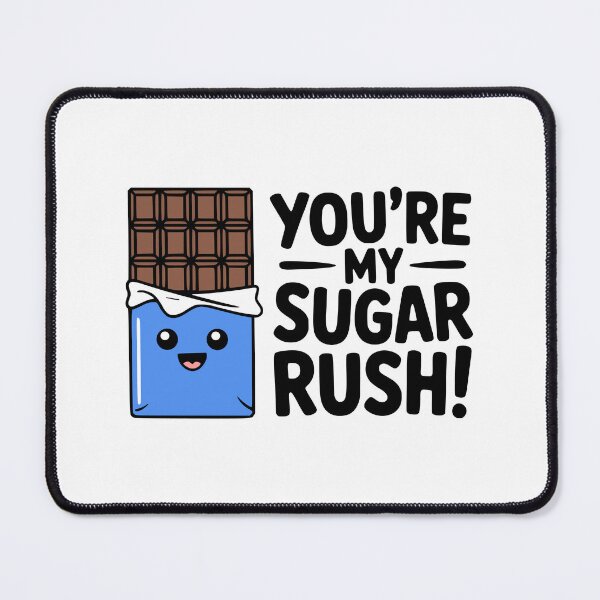 Item preview, You're My Sugar Rush! Cute Kawaii Chocolate Bar Love Pun designed and sold by PMCreative.