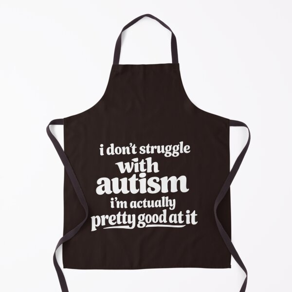 Item preview, I Don’t Struggle With Autism I’m Actually Pretty Good At It, Autism Awareness designed and sold by faridman.