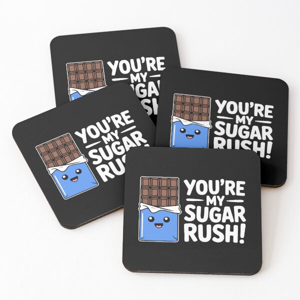 Item preview, You're My Sugar Rush! designed and sold by PMCreative.