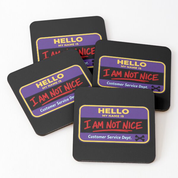 Item preview, I Am Not Nice Customer Service Badge designed and sold by agearb.