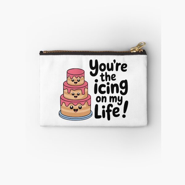 Item preview, You're The Icing On My Life! Cute Kawaii Cake Pun designed and sold by PMCreative.