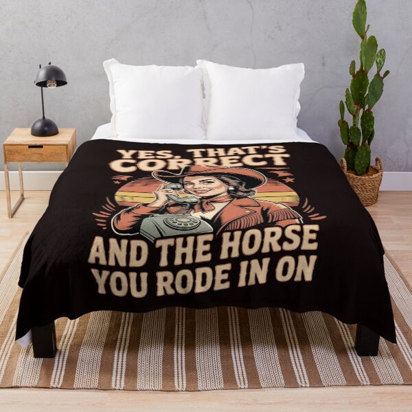 Item preview, Yes That's Correct And The Horse You Rode In On – Sarcastic Retro Humor designed and sold by Redgiant87x.