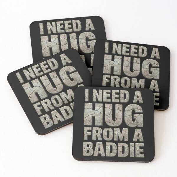 Item preview, I Need A Hug From A Baddie designed and sold by margamPagenberg.