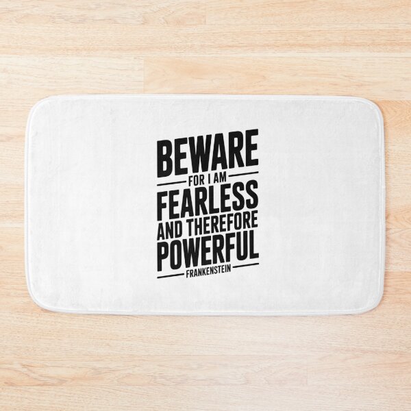 Item preview, Frankenstein "Fearless and Powerful" Quote Shirt designed and sold by Enea Kelo.