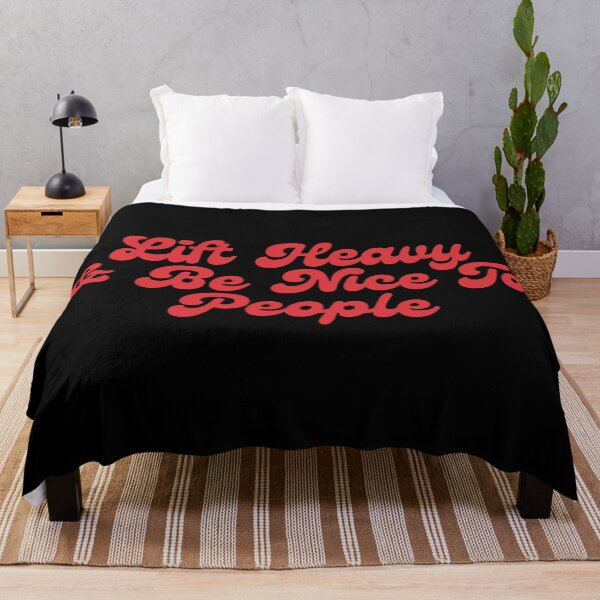 Item preview, Lift Heavy & Be Nice To People designed and sold by SWETA HALDER.