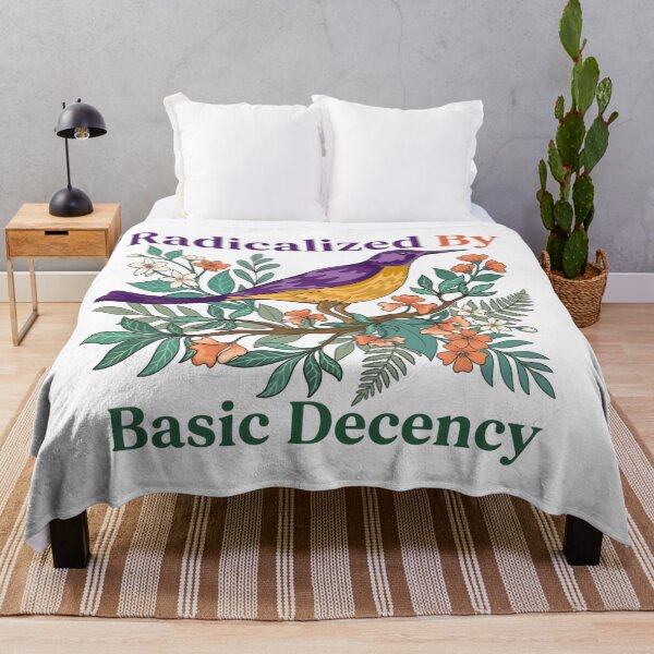 Item preview, Radicalized By Basic Decency Democracy Equality Resist designed and sold by SkeletonsDanger.