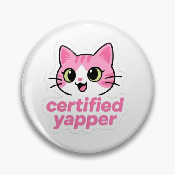 Item preview, Certified Yapper - Cute Pink Cat  designed and sold by SatinVanilla.