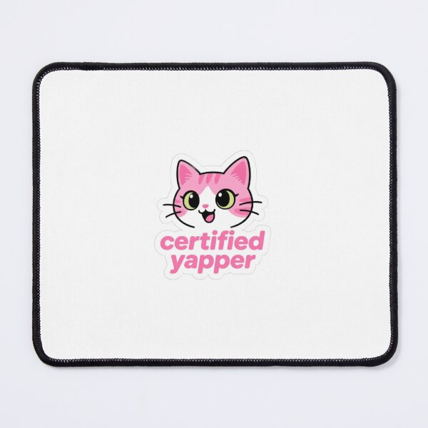 Item preview, Certified Yapper - Cute Pink Cat  designed and sold by SatinVanilla.