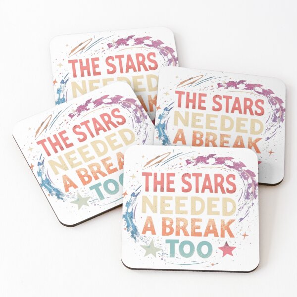 Item preview, Stars Needed a Break Quote designed and sold by WisknowDesigns.