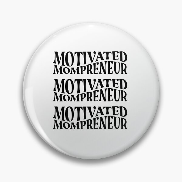 Item preview, Motivated Mompreneur | Women Business Owner Gift | Boss Mom | Entrepreneur Mom designed and sold by Beverly Montgomery Design.