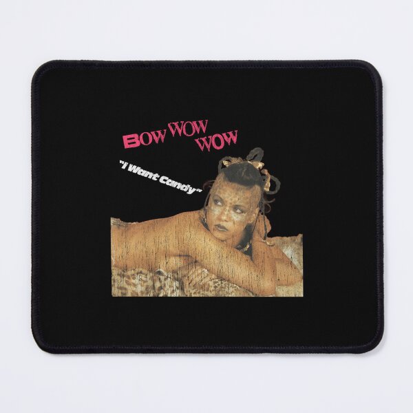 Item preview,  Bow Wow Wow I Want Candy designed and sold by Bongumenzi.