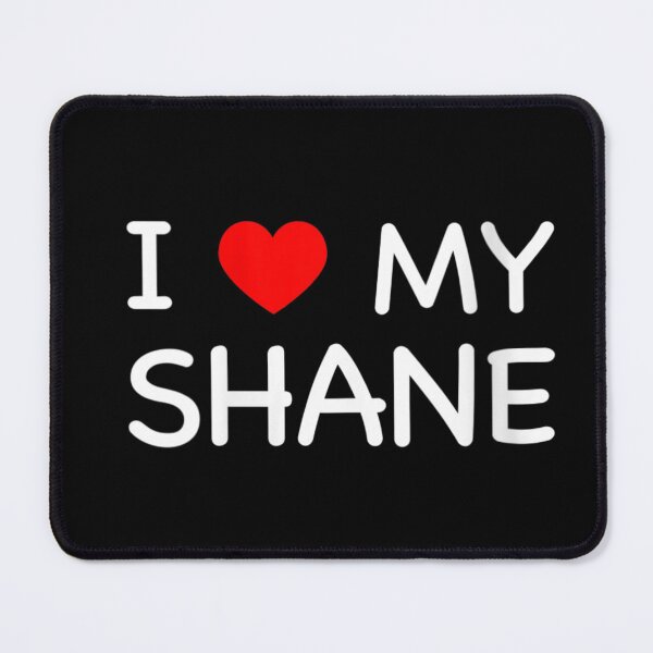 Item preview, I Love My Shane Cute Red Heart Personalized Name Boyfriends Gift designed and sold by Plonkylar.