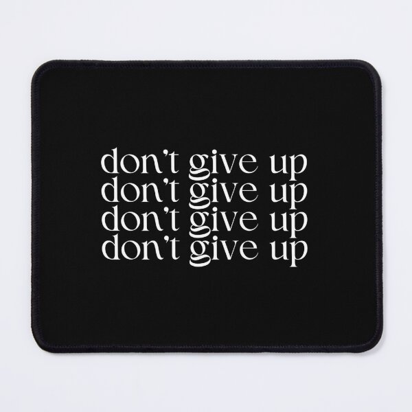 Item preview, don't give up designed and sold by SWETA HALDER.