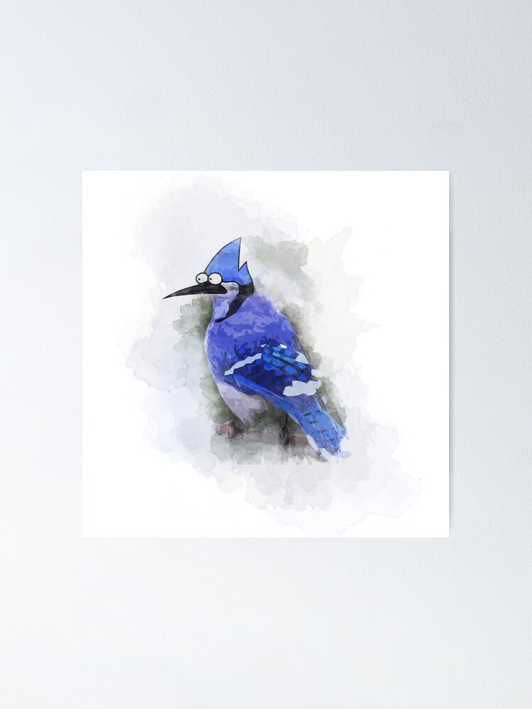 Mordecai The Blue Jay Poster By Biibee Redbubble