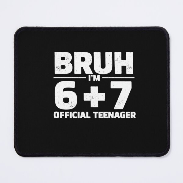Item preview, Bruh I’m 6+7 Official Teenager T-Shirt, 13th Birthday Gift, Funny Teen Humor Graphic Tee designed and sold by HB ART.