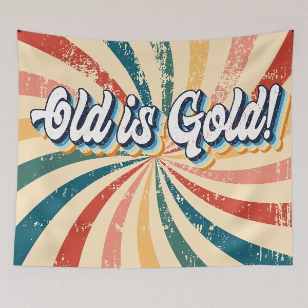 Item preview, Old Is Gold Retro Vintage Quote designed and sold by DrTol.