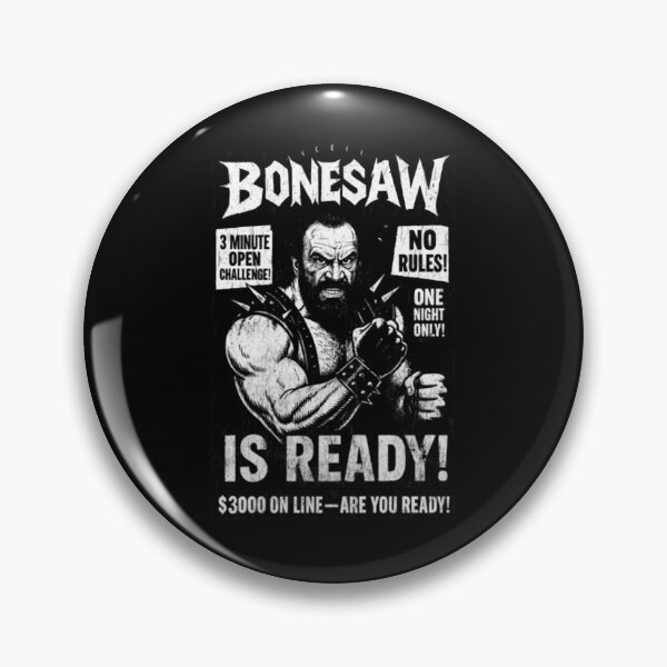 Item preview, Bonesaw Is Ready Wrestling 3 Minute Open Challenge No Rules One Night Only  designed and sold by DTSA.
