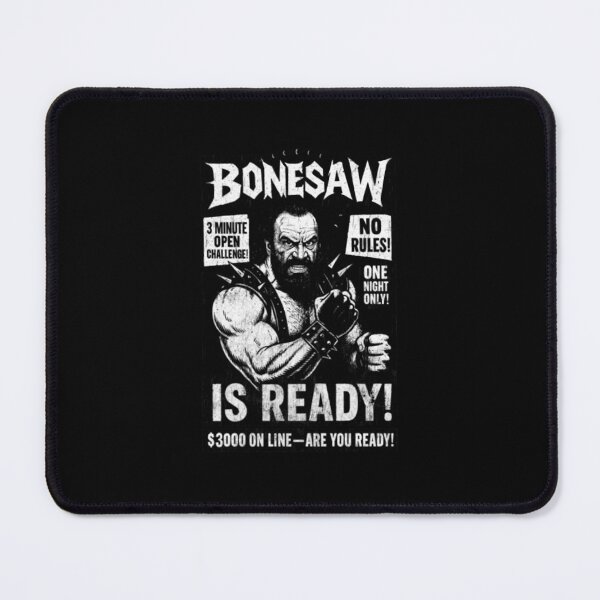 Item preview, Bonesaw Is Ready Wrestling 3 Minute Open Challenge No Rules One Night Only designed and sold by DTSA.