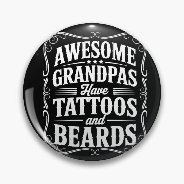 Item preview, Awesome Grandpas Have Tattoos and Beards – Funny Grandpa Typography Design designed and sold by TipTop GFX.