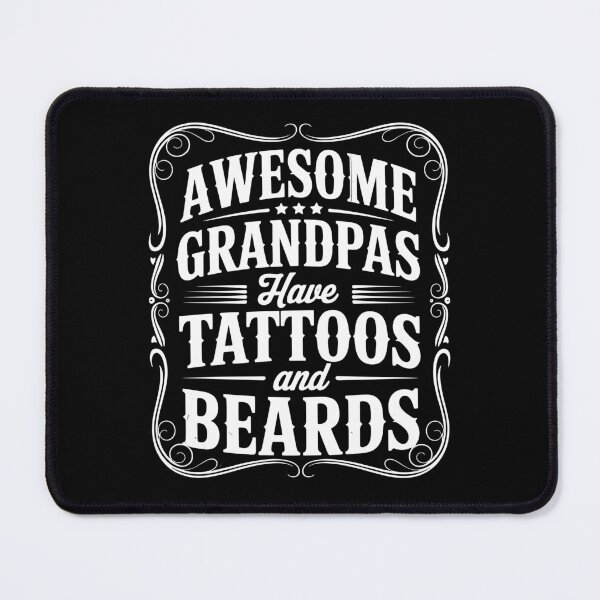 Item preview, Awesome Grandpas Have Tattoos and Beards – Funny Grandpa Typography Design designed and sold by TipTop GFX.