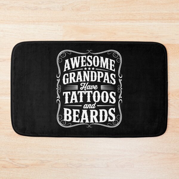 Item preview, Awesome Grandpas Have Tattoos and Beards – Funny Grandpa Typography Design designed and sold by TipTop GFX.