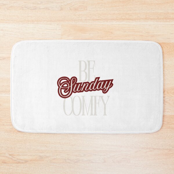 Item preview, Be Sunday Comfy  designed and sold by JosueShop101.