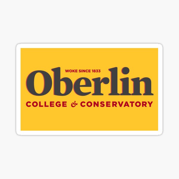 Oberlin College - black on yellow - woke since 1833 Sticker