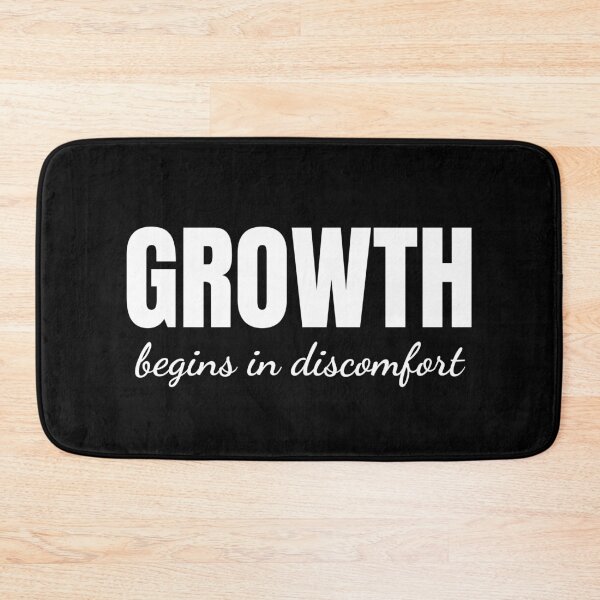 Item preview, Growth Begins In Discomfort designed and sold by JokeAndStyle.