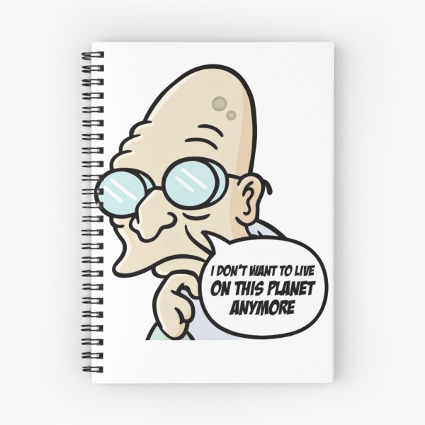 Item preview, Professor Farnsworth: I Don't Want to Live on This Planet Anymore designed and sold by Unique D-zine.
