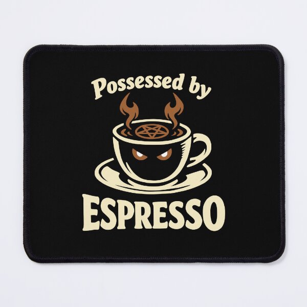 Item preview, Possessed By Espresso designed and sold by ChunkByChunk.