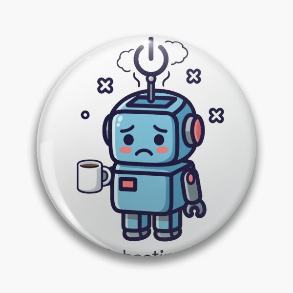 Item preview, tired robot designed and sold by doodlesandsip.