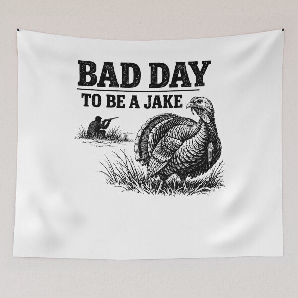 Item preview, Bad Day to Be A Jake Funny Turkey Hunting Hunter Humor  designed and sold by FreshVibe Prints.