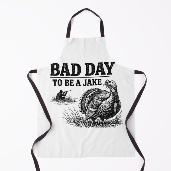 Item preview, Bad Day to Be A Jake Funny Turkey Hunting Hunter Humor designed and sold by FreshVibe Prints.