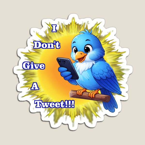 Item preview, "I don't give a Tweet"  cute bird designed and sold by aurora71.
