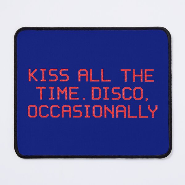 Item preview, Kiss All The Time Quote Styles Harry Disco Inspired Music 1D Fan for Directioners Occasional Merch Quote designed and sold by Kovav.