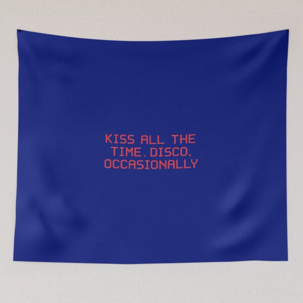 Item preview, Kiss All The Time Quote Styles Harry Disco Inspired Music 1D Fan for Directioners Occasional Merch Quote designed and sold by Kovav.