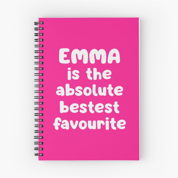 Item preview, Emma Is The Absolute Bestest Favourite designed and sold by glowdesigns.