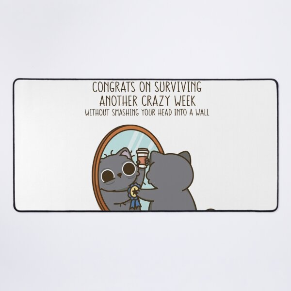 Item preview, Funny Black Cat Mirror Meme Congrats On Surviving Another Crazy Week designed and sold by ahabboud.