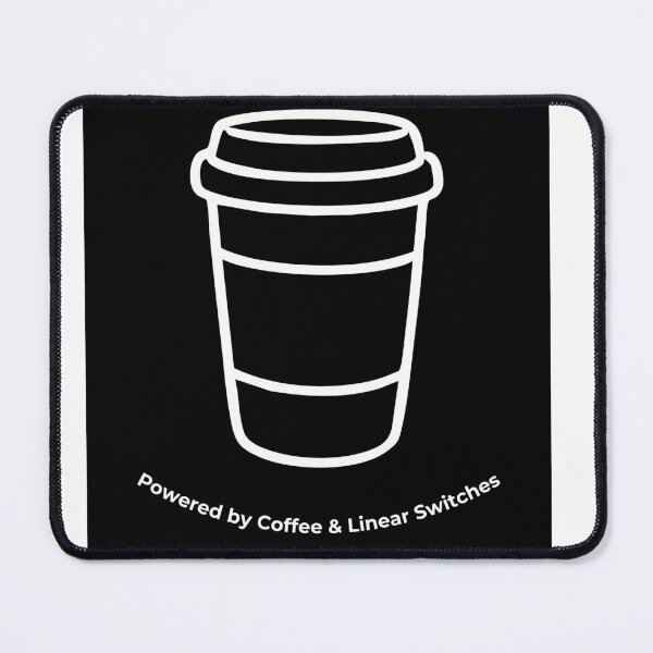 Item preview, Copy of Powered by Coffee and Linear Switches designed and sold by ThockStation.