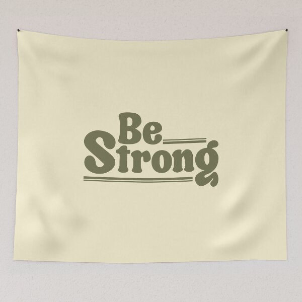 Item preview, Be Strong designed and sold by melohdc.