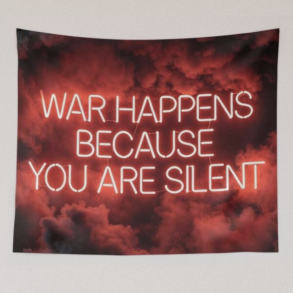 Item preview, War Happens Because You Are Silent - Neon Peace Art designed and sold by MakarenaCreate.