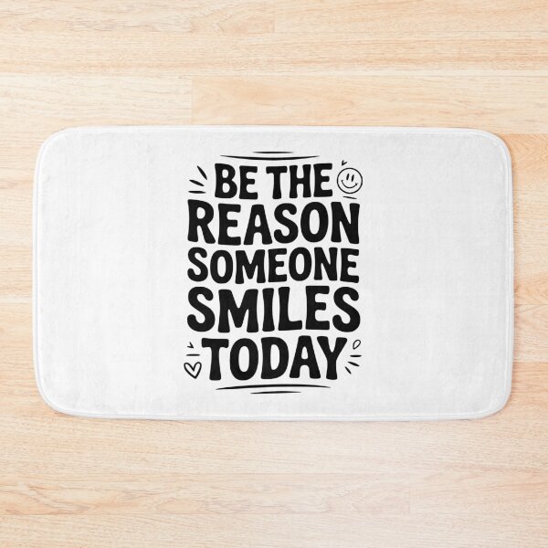 Item preview, Be the Reason Someone Smiles Today designed and sold by Frank Ring.