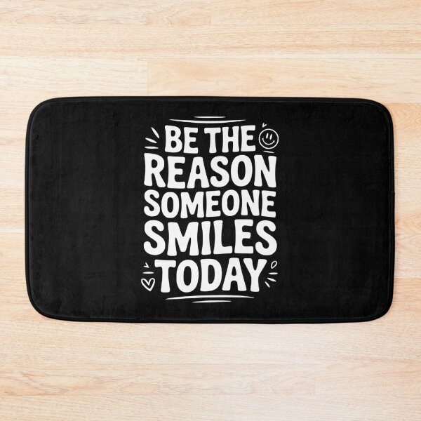 Item preview, Be the Reason Someone Smiles Today designed and sold by Frank Ring.